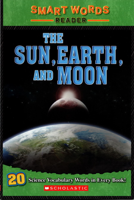 Smart Words Reader: he Sun, Earth, and
