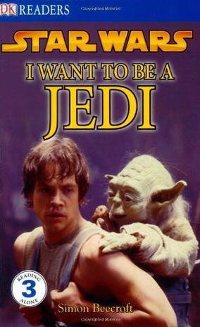 I Want To Be A Jedi