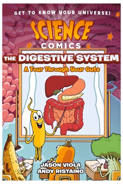 Science Comics: The Digestive System: 