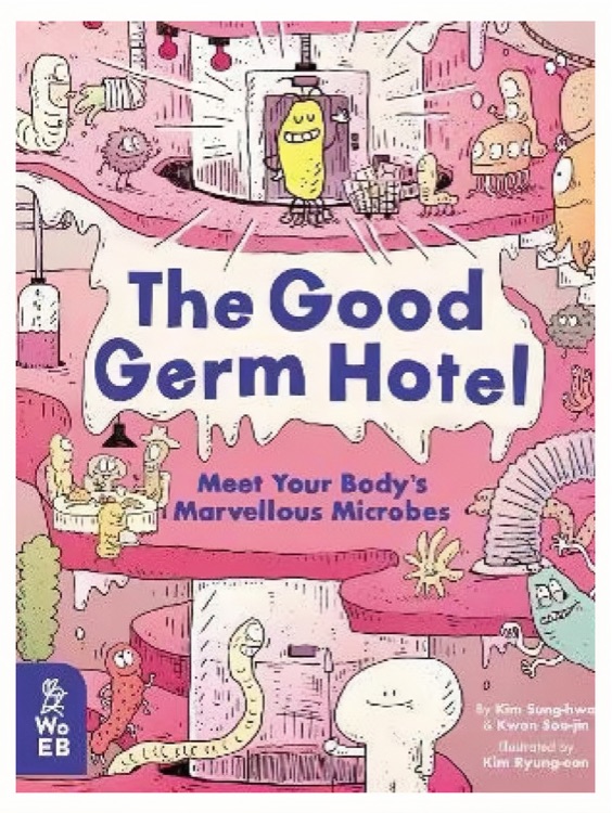 The Good Germ Hotel: Meet Your Body's 