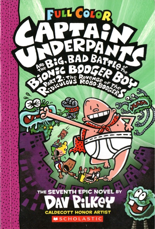 Captain Underpants #7: Big, Bad Battle