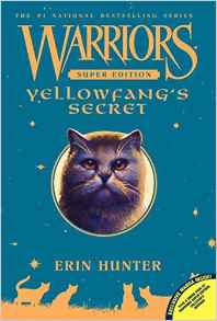 Warriors:Super Edition#5:Yellowfang's 