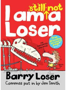 I am Still Not a Loser (Barry Loser, B