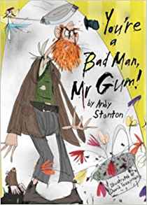 Mr Gum#1: You're a Bad Man, Mr Gum!