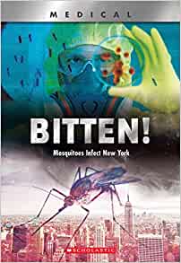 Bitten! (XBooks): Mosquitoes Infect Ne