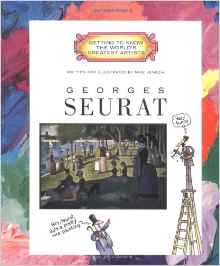 Georges Seurat (Getting to Know the Wo