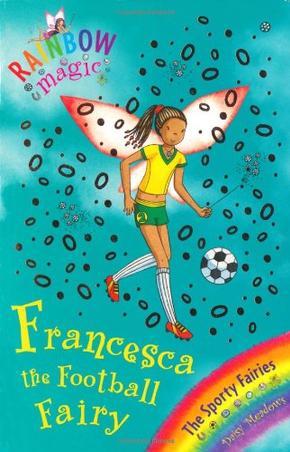 Francesca the Football Fairy Sporty Fa
