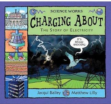 Charging About The Story of Electricit