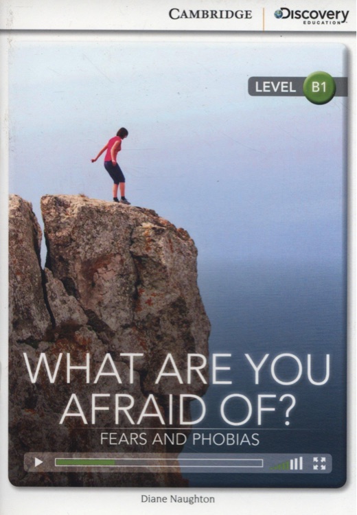 What are you Afraid of? Fears and Phob