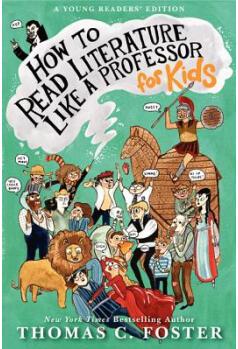 How to Read Literature Like a Professo