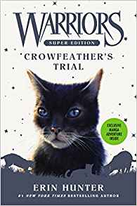 Warriors Super Edition: Crowfeather's 