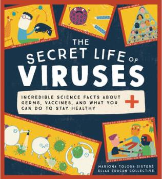 The Secret Life of Viruses: Incredible