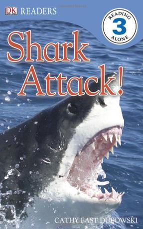 DK Readers L3:Shark Attack!