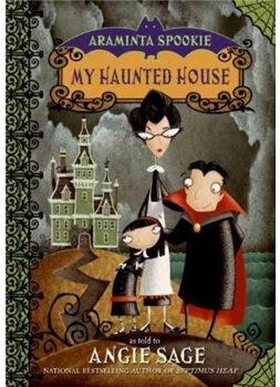 Araminta Spookie 1: My Haunted House (