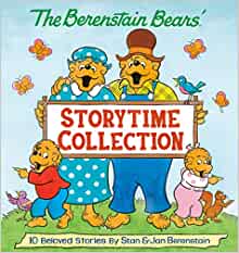 The Berenstain Bears' Storytime Collec