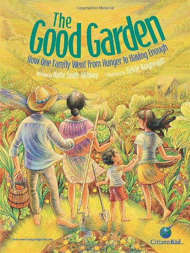 The Good Garden: How One Family Went f