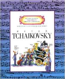 Peter Tchaikovsky (Getting to Know the
