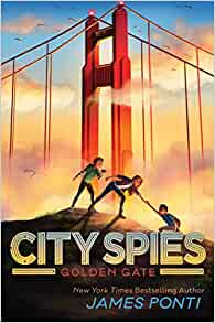 Golden Gate (City Spies Book 2)