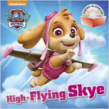 High-Flying Skye (PAW Patrol) (Book an