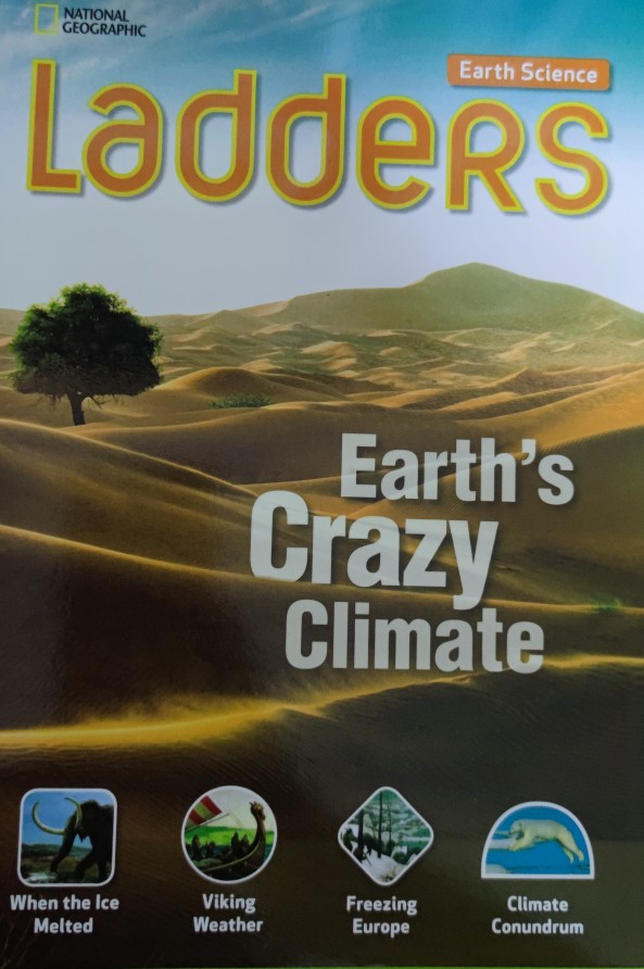 Ladders Science 5: Earth's Crazy Clima