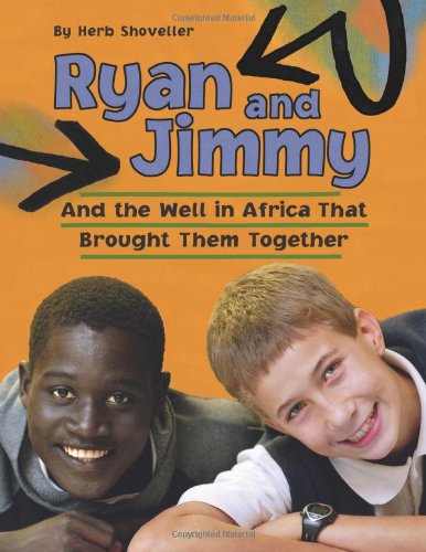 Ryan and Jimmy: And the Well in Africa