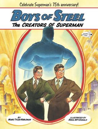 Boys of Steel: The Creators of Superma