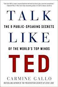 Talk Like Ted : The 9 Public-Speaking 