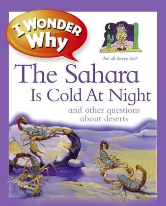 I Wonder Why the Sahara Is Cold at Nig