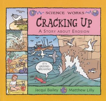 Cracking Up: A Story About Erosion (Sc