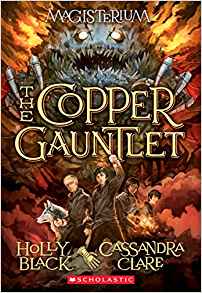 Magisterium#02:The Copper Gauntlet