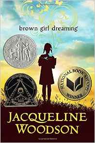 Brown Girl Dreaming (Newbery Honor Boo