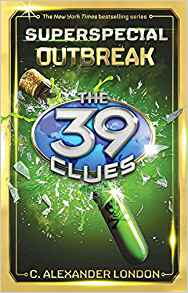 Outbreak (The 39 Clues: Super Special,