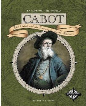 Cabot: John Cabot and the Journey to N