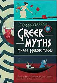 Greek Myths: Three Heroic Tales