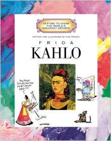 Frida Kahlo (Getting to Know the World