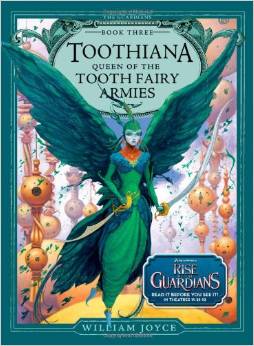 Toothiana, Queen of the Tooth Fairy Ar