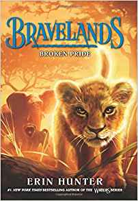 Bravelands #1: Broken Pride