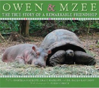 Owen & Mzee: The True Story of a Remar