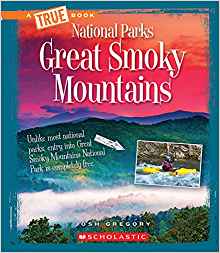 Great Smoky Mountains (True Book: Nati
