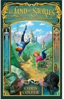 The Land of Stories: The Wishing Spell
