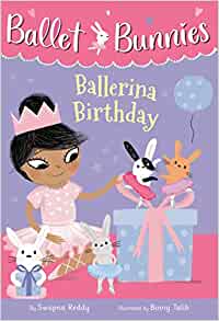 Ballet Bunnies #3: Ballerina Birthday