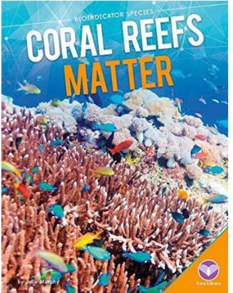 Coral Reefs Matter (Bioindicator Speci