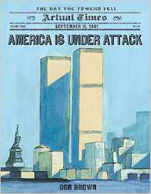 America Is Under Attack: September 11,