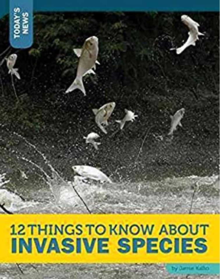 12 Things to Know about Invasive Speci