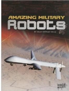 Amazing Military Robots