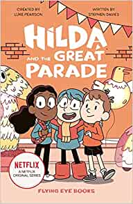 Hilda and the Great Parade (Hilda Fict