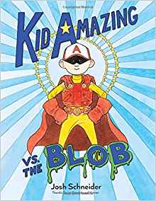 Kid Amazing vs. the Blob