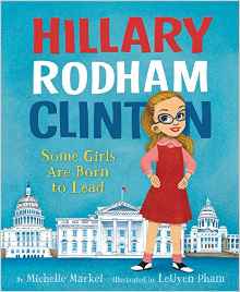 Hillary Rodham Clinton: Some Girls Are