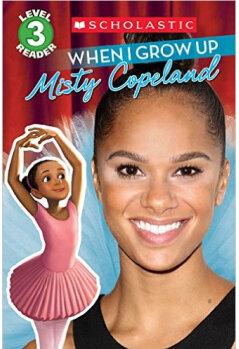 When I Grow Up: Misty Copeland (Schola