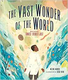 The Vast Wonder of the World: Biologis